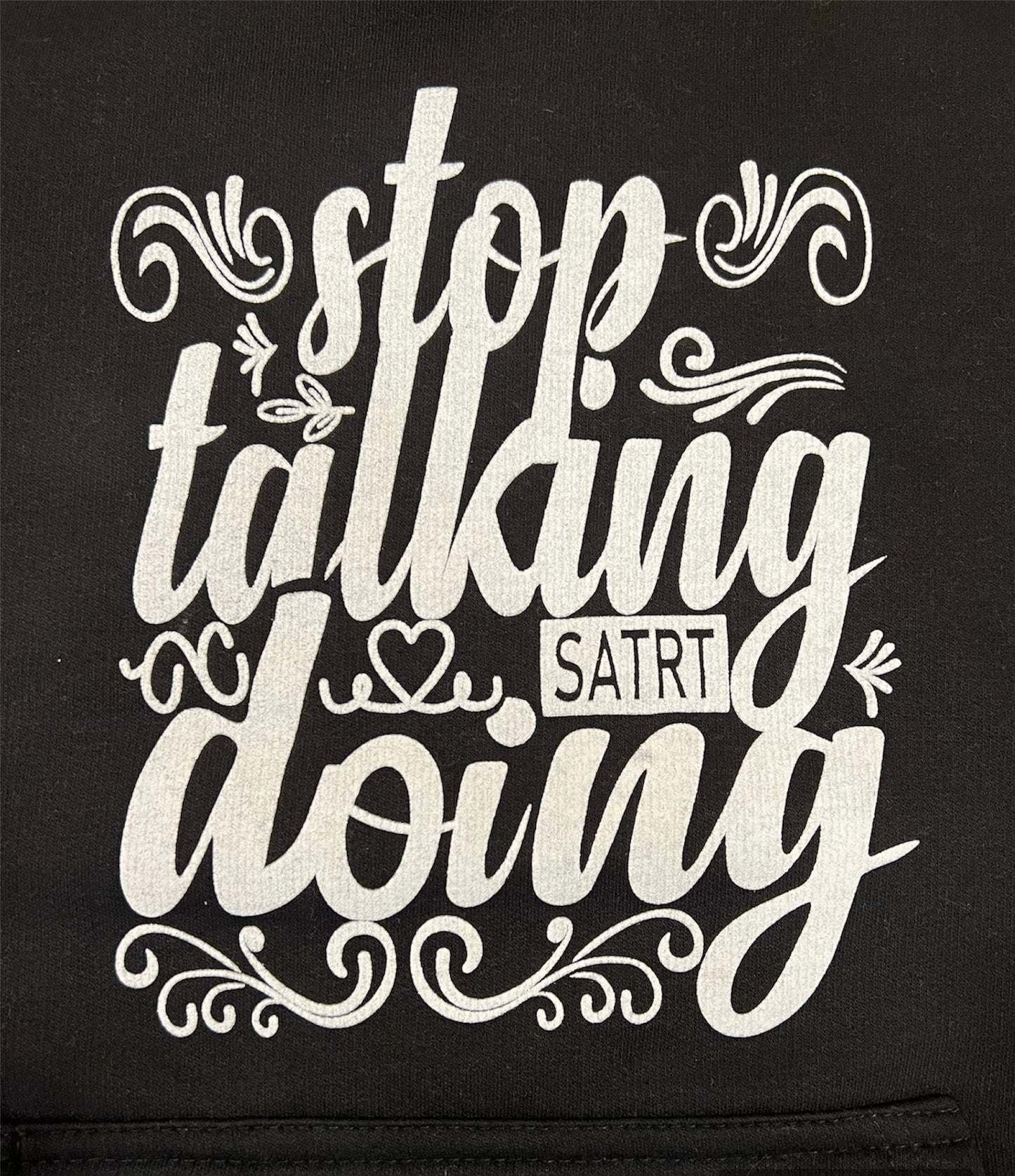 Black Stop Talking Start Doing Hoodie For Her